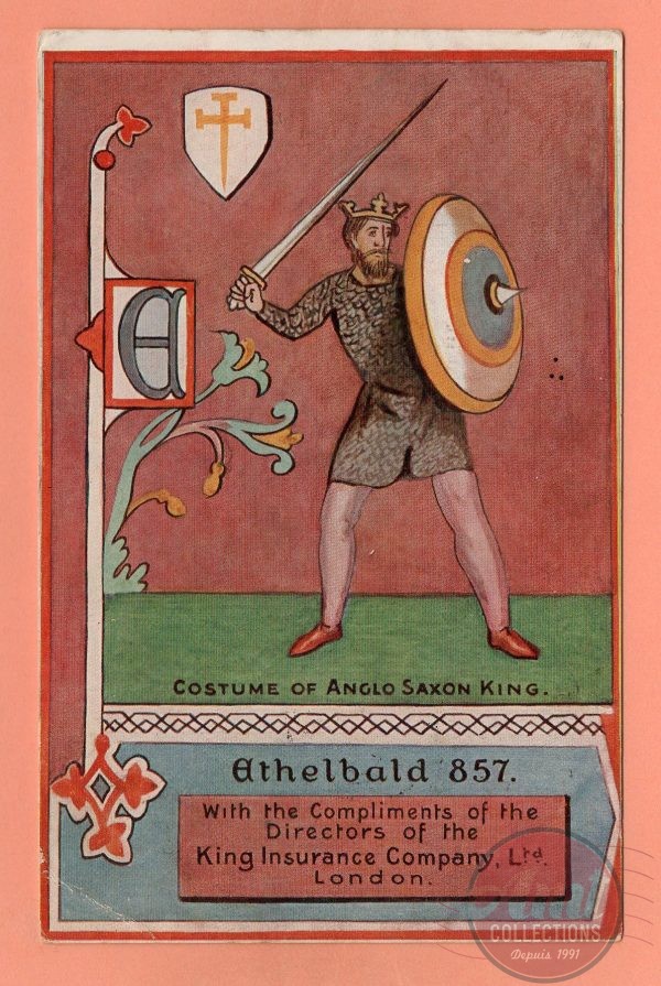 E - Costume of Anglo Saxon King - Ethelbald 857 - With the Compliments of the Directors of the King ...