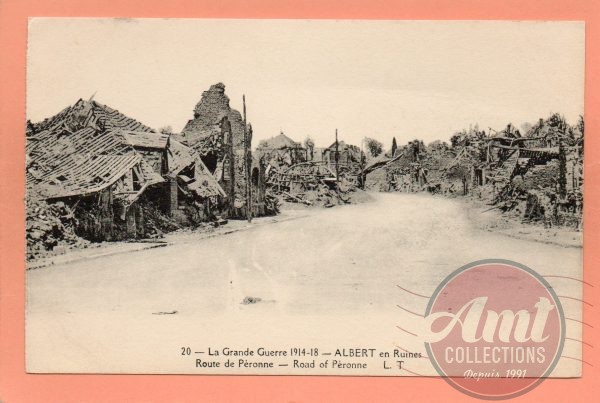 dept 80 - 20 - ALBERT - La Grande Guerre 1914-18 - ALBERT en Ruines - Route de Péronne