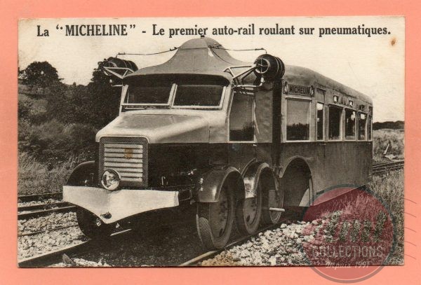 La ''MICHELINE'' - Le premier auto-rail roulant sur pneumatiques, créé par Michelin et mis en service  ...