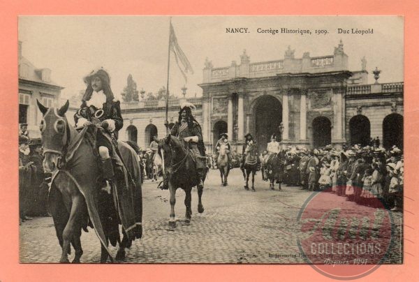 dept 54 - NANCY - Cortège Historique, 1909 - Duc Léopold
