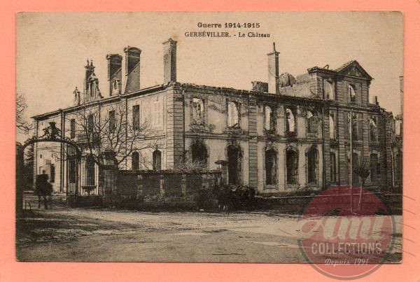 dept 54 - A.129 - GERBEVILLER - Guerre 1914-1915 - Le Château