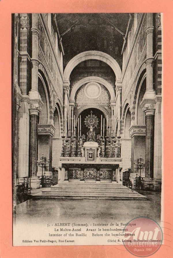 dept 80 - 5 - ALBERT - Intérieur de la Basilique - Le Maître-Autel - Avant le bombardement