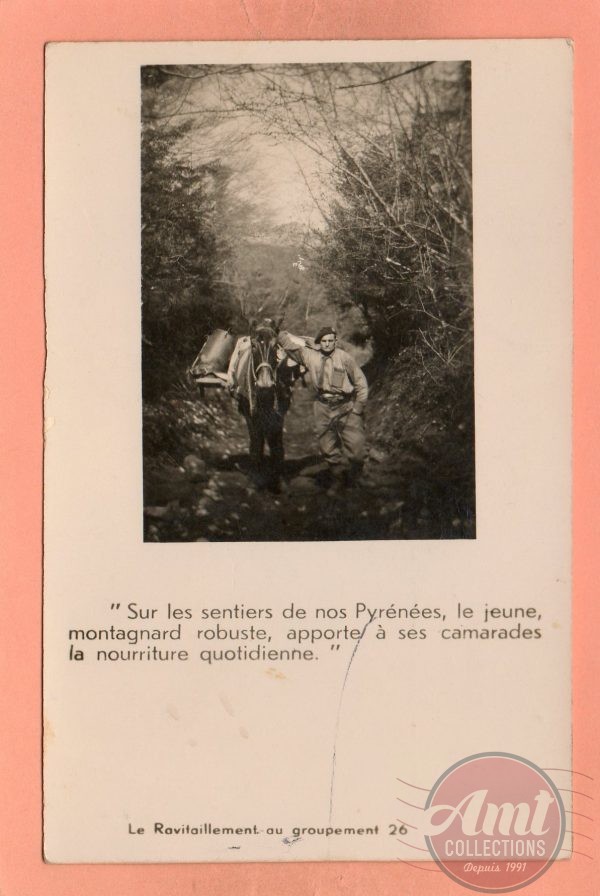dept 31 - SAINT-GAUDENS - Le Ravitaillement au Groupement 26 - Sur les sentiers de nos Pyrénées, le jeune montagnard robuste, ...